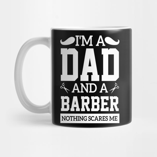 sarcasm i'm a dad and a barber Fearless Quote by greatnessprint